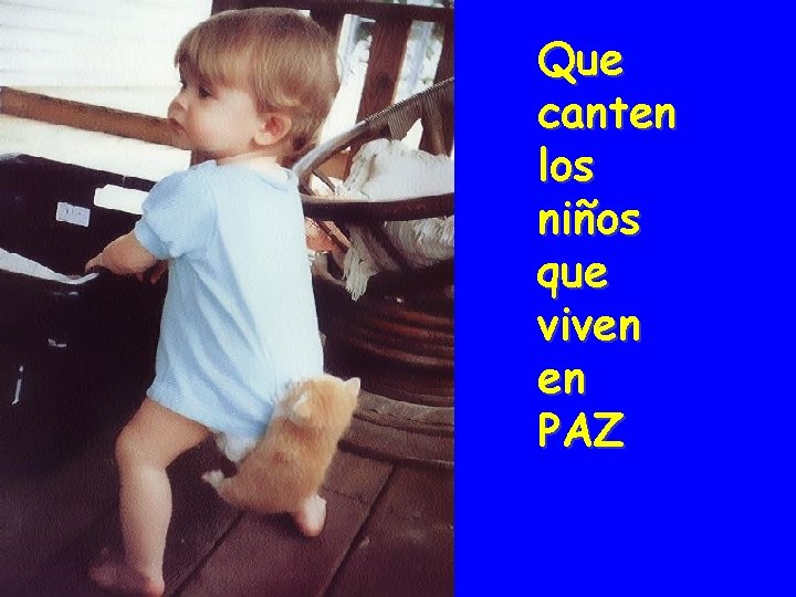 Que canten los niños que viven en PAZ 