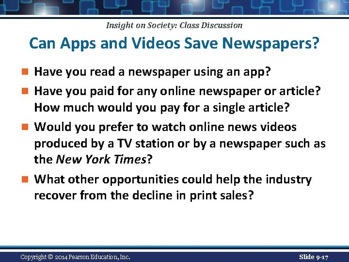Insight on Society: Class Discussion Can Apps and Videos Save Newspapers? Have you read