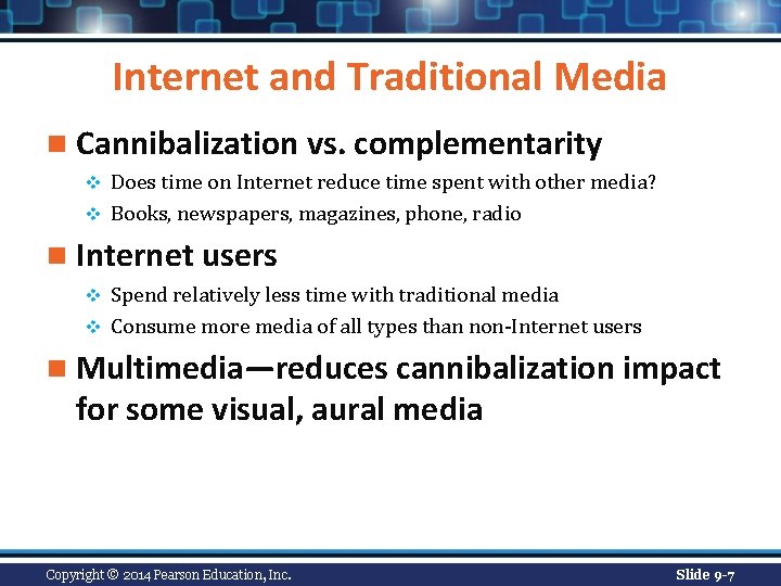 Internet and Traditional Media n Cannibalization vs. complementarity Does time on Internet reduce time