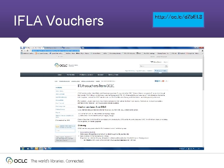 IFLA Vouchers The world’s libraries. Connected. http: //oc. lc/d. Zb. EL 8 