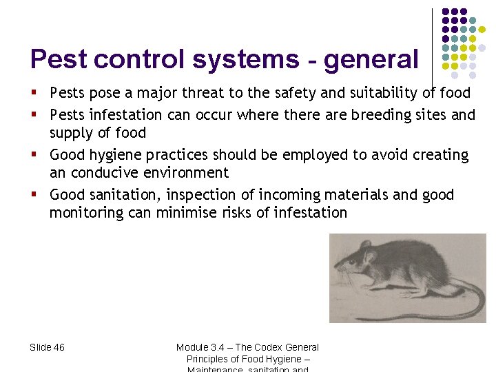 Pest control systems - general § Pests pose a major threat to the safety