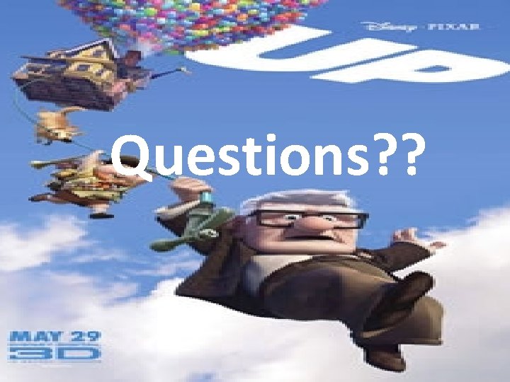 Questions? ? 