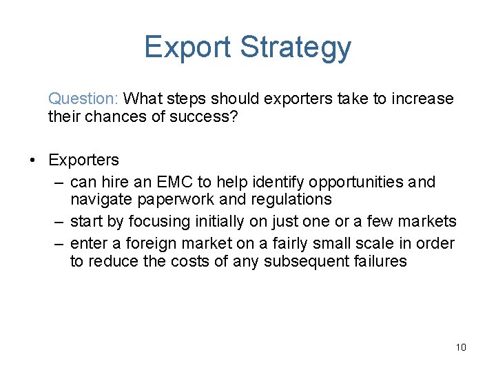 Export Strategy Question: What steps should exporters take to increase their chances of success?