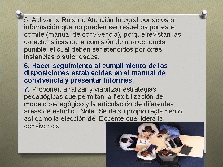 5. Activar la Ruta de Atención Integral por actos o información que no pueden 5. Activar la Ruta de Atención Integral por actos o información que no pueden
