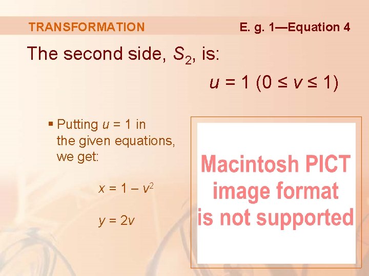 E. g. 1—Equation 4 TRANSFORMATION The second side, S 2, is: u = 1