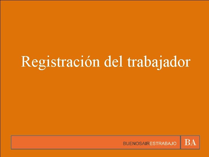 Registración del trabajador 