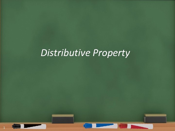 Distributive Property 1 