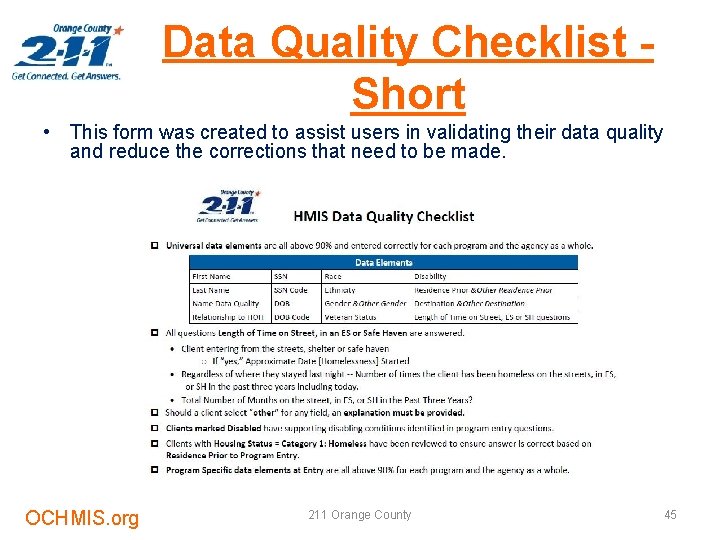 Data Quality Checklist Short • This form was created to assist users in validating