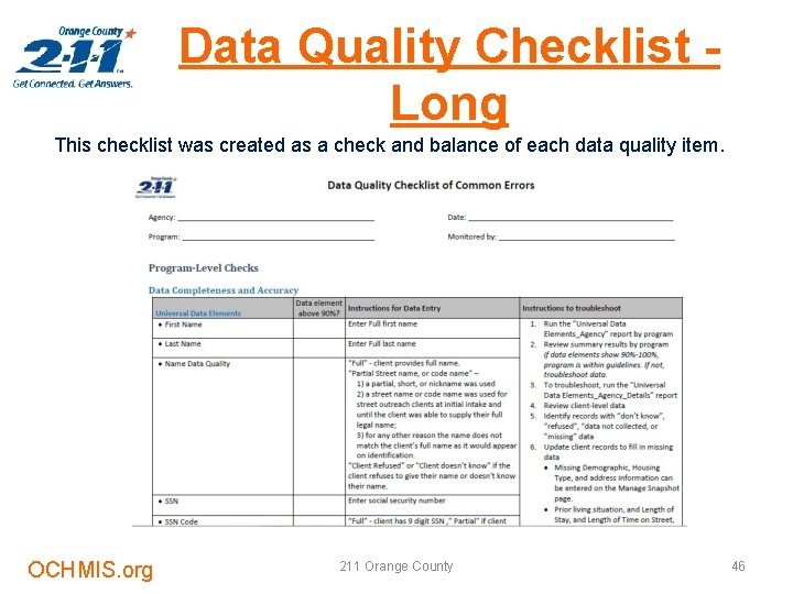 Data Quality Checklist Long This checklist was created as a check and balance of