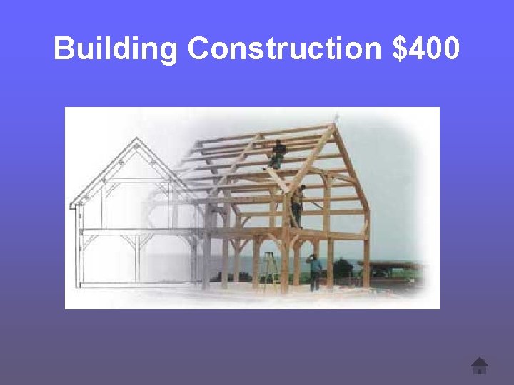 Building Construction $400 