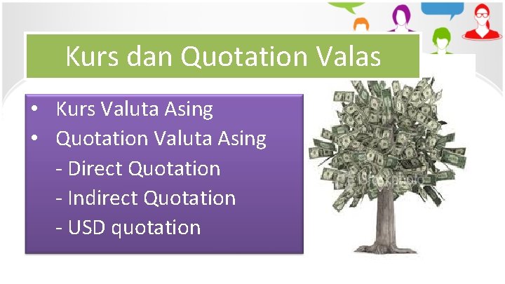 Kurs dan Quotation Valas • Kurs Valuta Asing • Quotation Valuta Asing - Direct