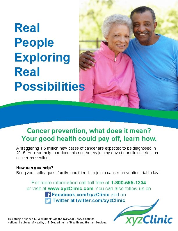 Real People Exploring Real Possibilities Cancer prevention, what does it mean? Your good health Real People Exploring Real Possibilities Cancer prevention, what does it mean? Your good health