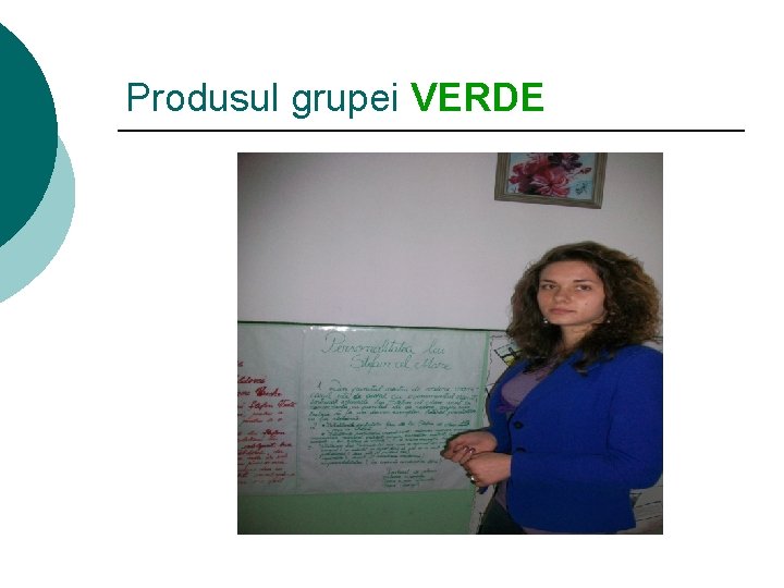 Produsul grupei VERDE 