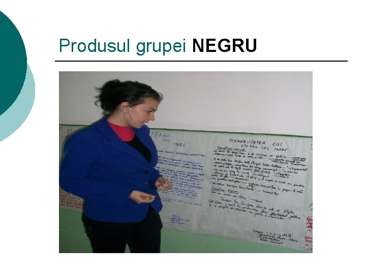 Produsul grupei NEGRU 