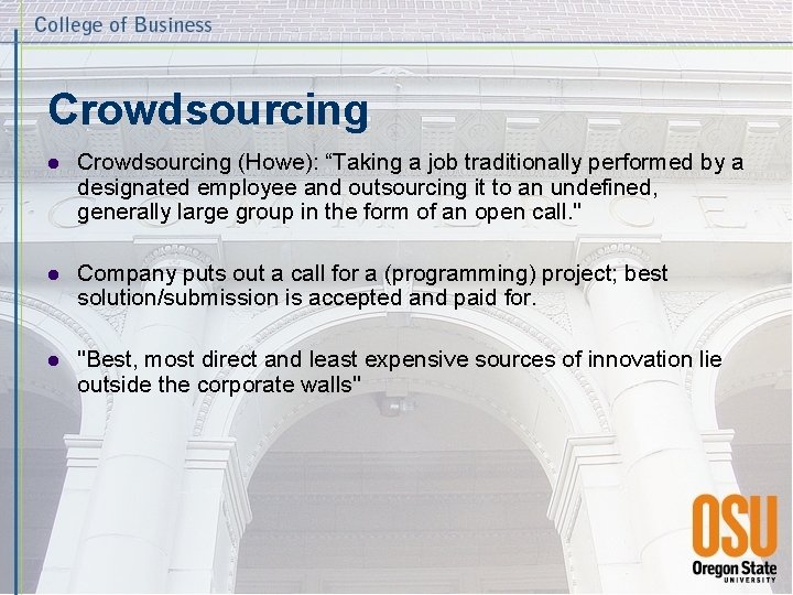 Crowdsourcing l Crowdsourcing (Howe): “Taking a job traditionally performed by a designated employee and