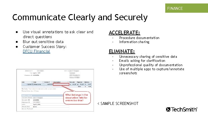 FINANCE TRAINING Communicate Clearly and Securely ● ● ● Use visual annotations to ask