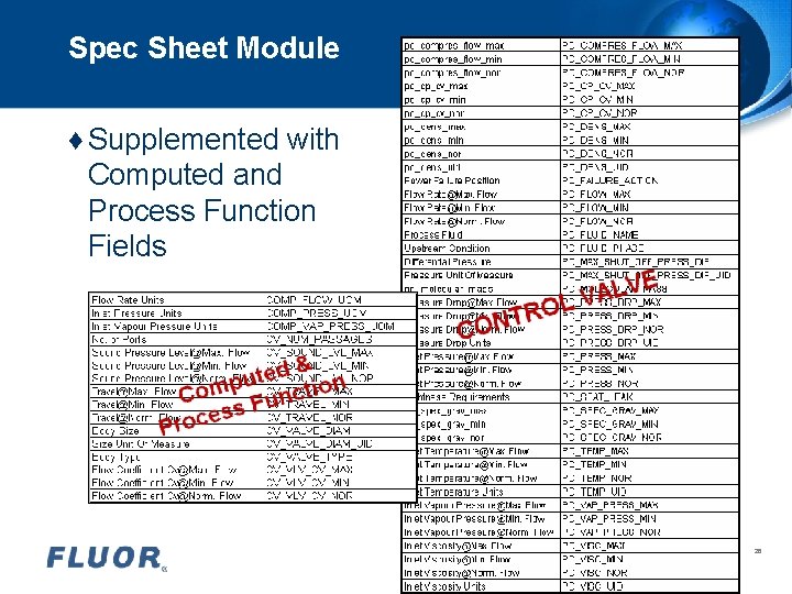 Spec Sheet Module ♦ Supplemented with Computed and Process Function Fields AVfilename. ppt 26