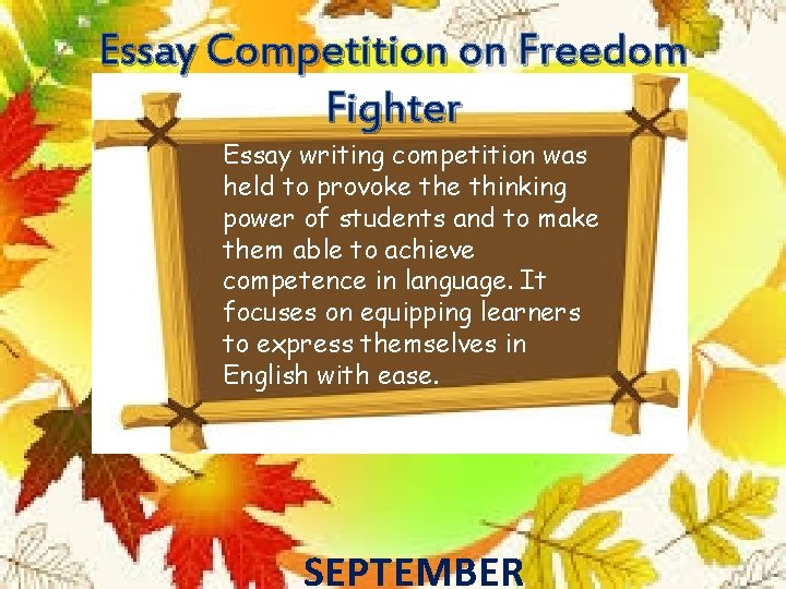 Essay Competition on Freedom Fighter Essay writing competition was held to provoke thinking power