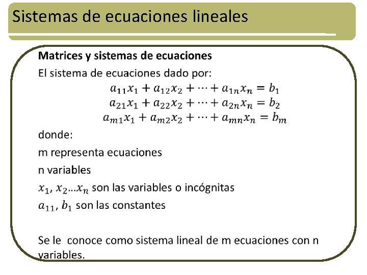Sistemas de ecuaciones lineales • 