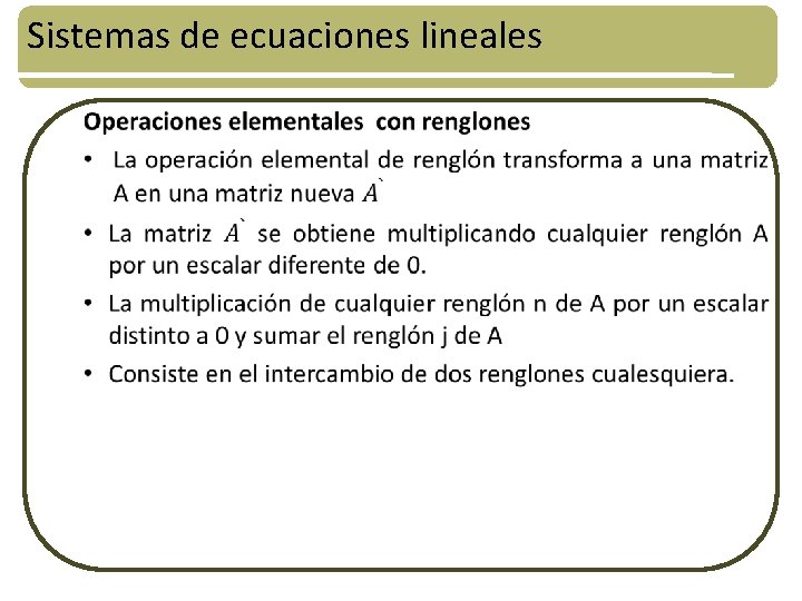 Sistemas de ecuaciones lineales • 