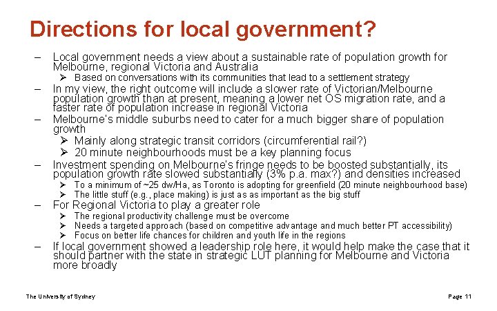 Directions for local government? – – Local government needs a view about a sustainable