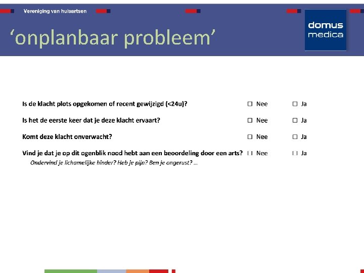 ‘onplanbaar probleem’ 