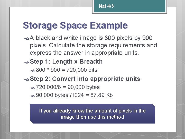 Nat 4/5 Storage Space Example A black and white image is 800 pixels by