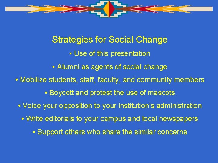 Strategies for Social Change • Use of this presentation • Alumni as agents of
