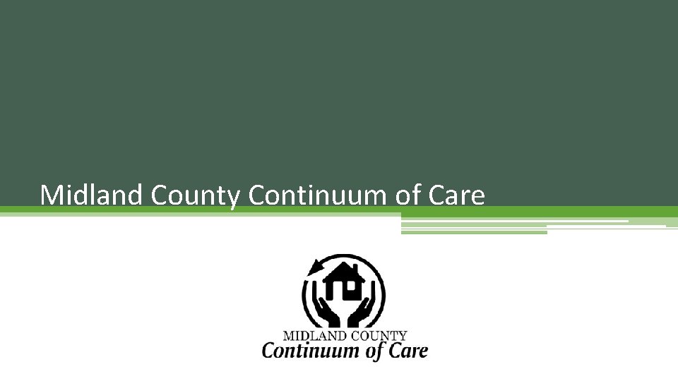 Midland County Continuum of Care 