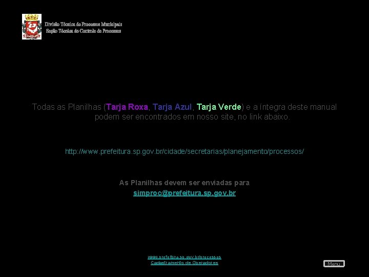 Todas as Planilhas (Tarja Roxa, Tarja Azul, Tarja Verde) e a íntegra deste manual