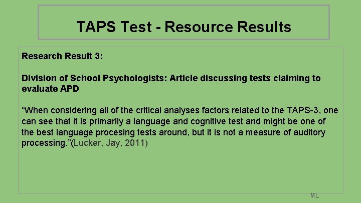 TAPS Test - Resource Results Research Result 3: Division of School Psychologists: Article discussing