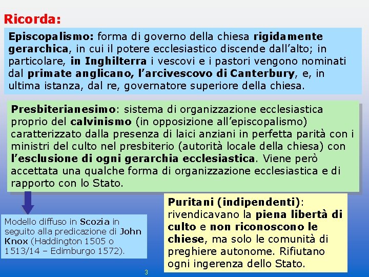 Ricorda: Episcopalismo: forma di governo della chiesa rigidamente gerarchica, in cui il potere ecclesiastico Ricorda: Episcopalismo: forma di governo della chiesa rigidamente gerarchica, in cui il potere ecclesiastico