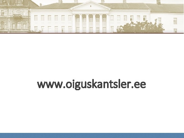 www. oiguskantsler. ee 