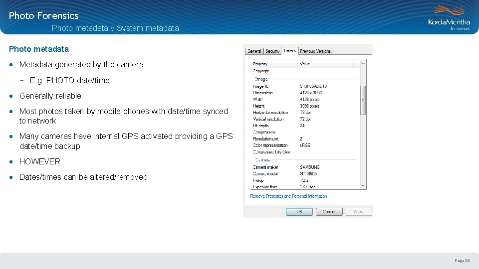 Photo Forensics Photo metadata v System metadata Photo metadata · Metadata generated by the