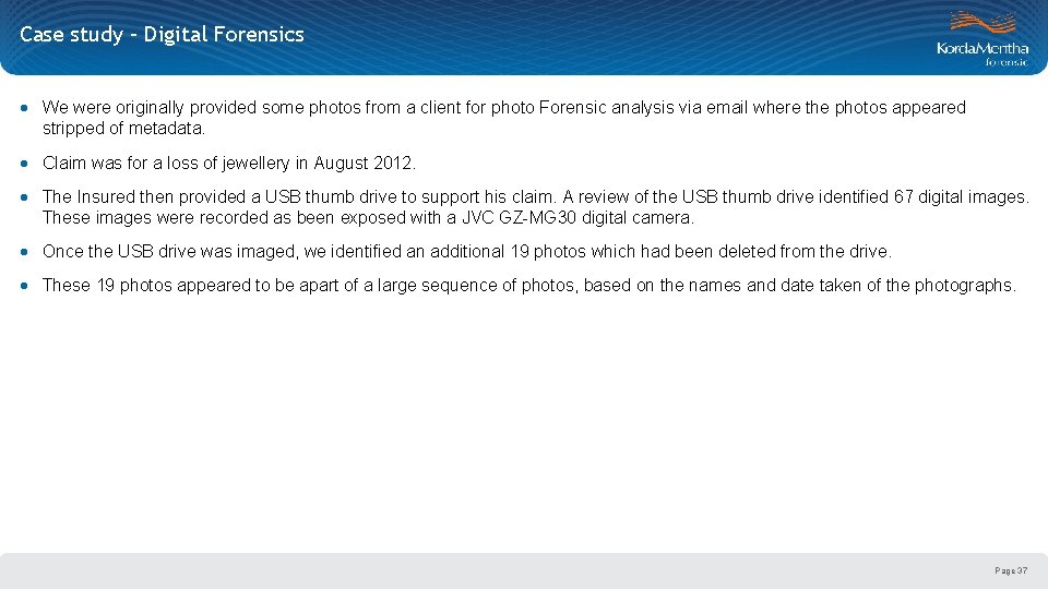 Case study – Digital Forensics · We were originally provided some photos from a