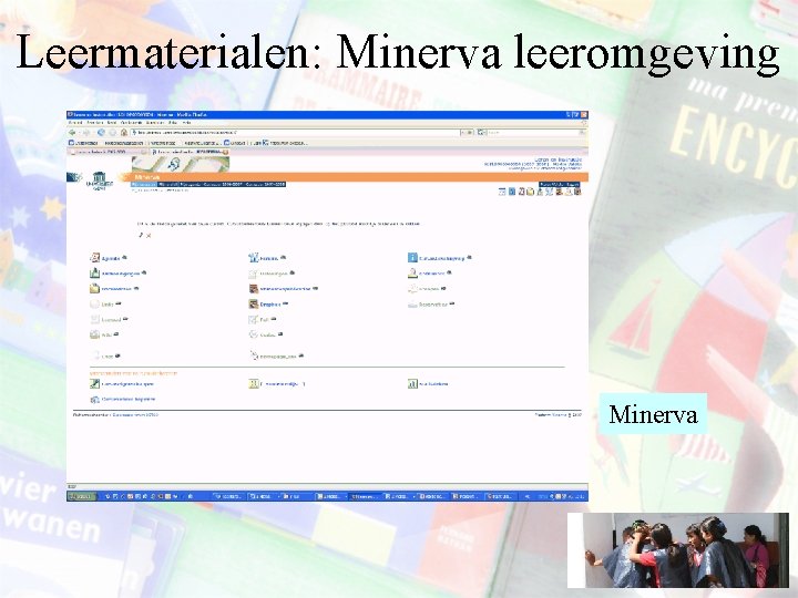 Leermaterialen: Minerva leeromgeving Minerva 