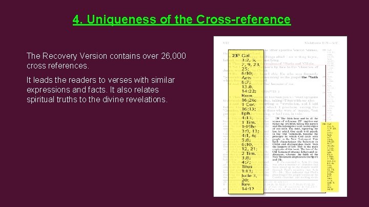 4. Uniqueness of the Cross-reference The Recovery Version contains over 26, 000 cross references.