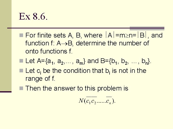 Ex 8. 6. n For finite sets A, B, where A =m n= B