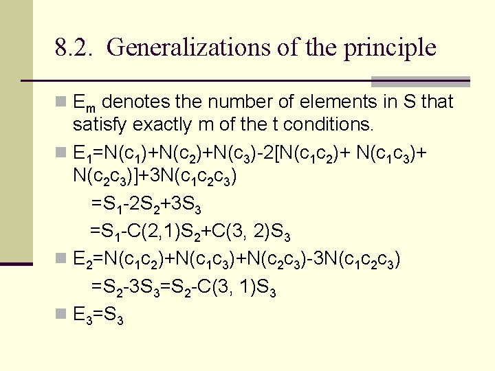 8. 2. Generalizations of the principle n Em denotes the number of elements in
