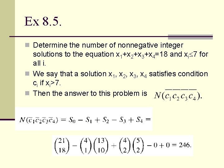 Ex 8. 5. n Determine the number of nonnegative integer solutions to the equation