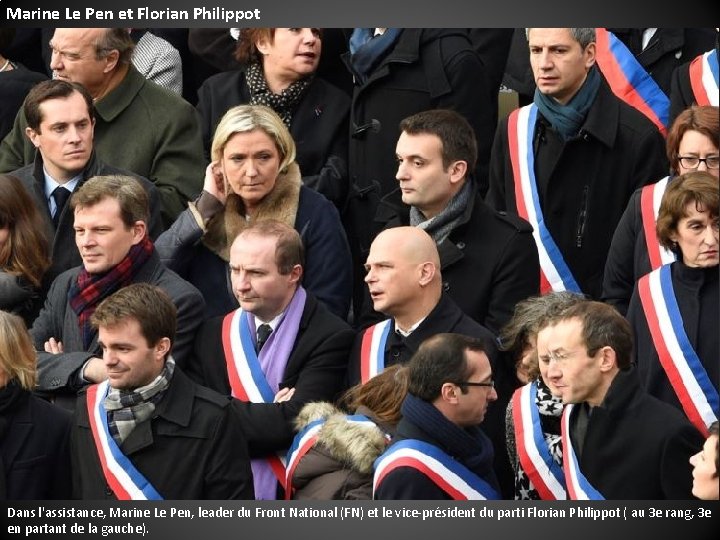 Marine Le Pen et Florian Philippot Dans l'assistance, Marine Le Pen, leader du Front