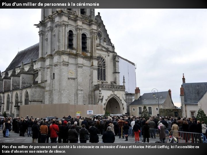 Plus d'un millier de personnes à la cérémonie Plus d'un millier de personnes ont