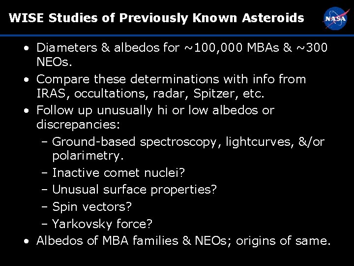 WISE Studies of Previously Known Asteroids • Diameters & albedos for ~100, 000 MBAs