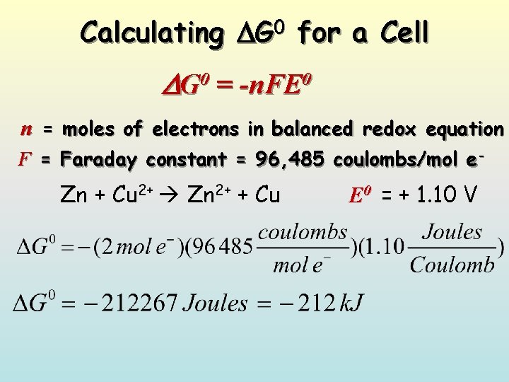 Calculating G 0 for a Cell G 0 = -n. FE 0 n =