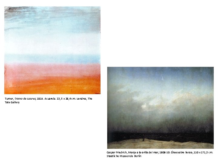 Turner, Trama de colores, 1819. Acuarela. 22, 5 x 28, 6 cm. Londres, The