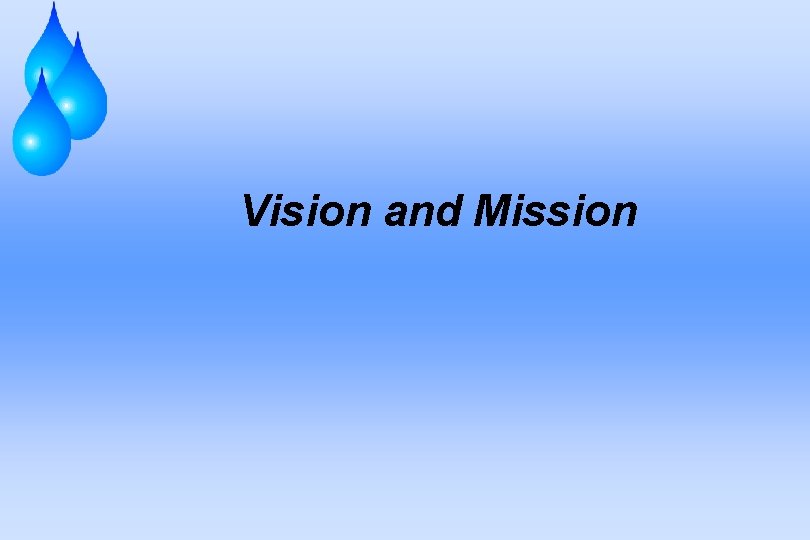 Vision and Mission 