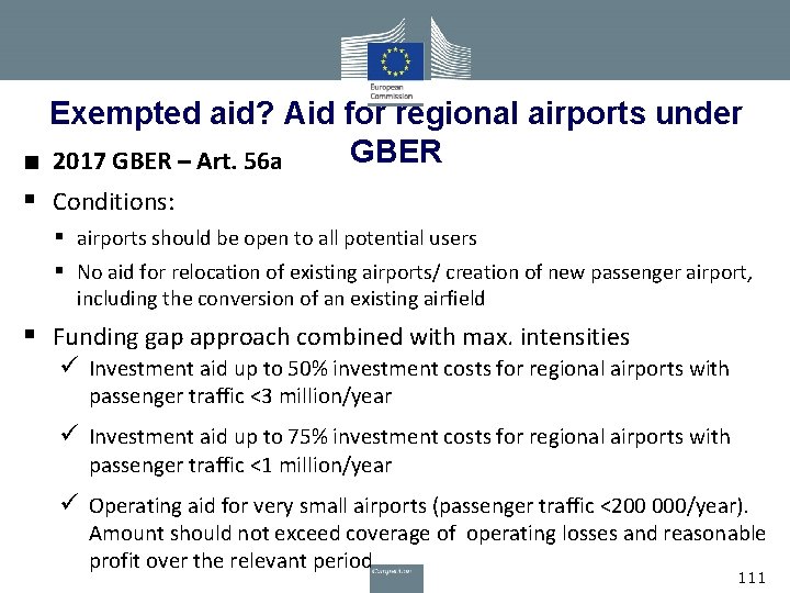 Exempted aid? Aid for regional airports under GBER ■ 2017 GBER – Art. 56