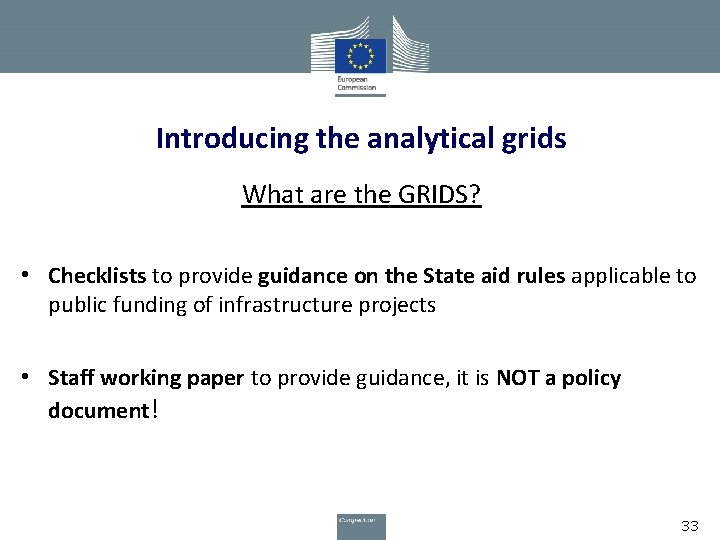 Introducing the analytical grids What are the GRIDS? • Checklists to provide guidance on