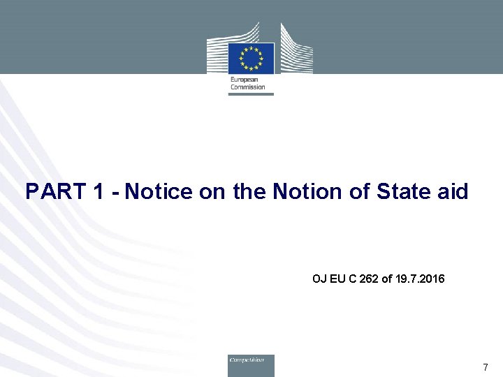 PART 1 - Notice on the Notion of State aid OJ EU C 262