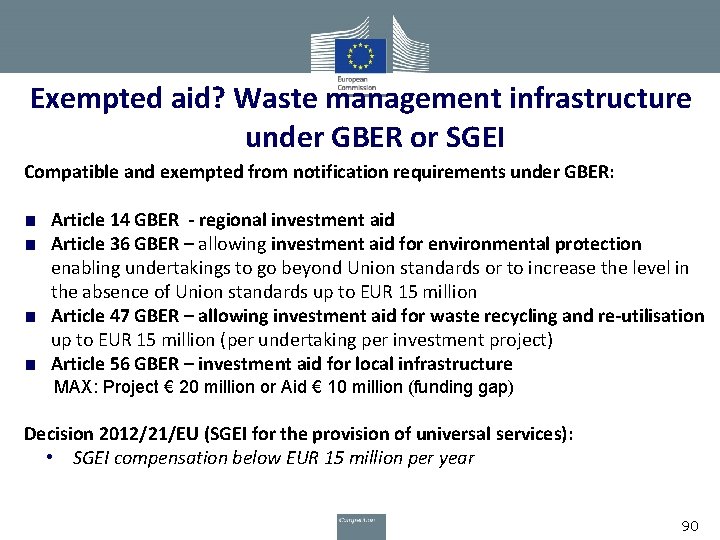 Exempted aid? Waste management infrastructure under GBER or SGEI Compatible and exempted from notification